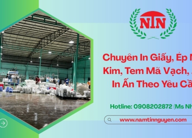 Nam Tín Nguyên Chuyên In Giấy Ép Ngũ Kim, Tem Mã Vạch, Catalogue Và In Ấn Theo Yêu Cầu