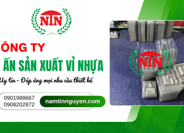 Công ty in ấn sản xuất vỉ nhựa uy tín, đáp ứng mọi yêu cầu thiết kế